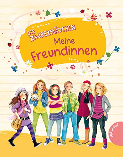 9783522504447: Die Zaubermdchen: Meine Freundinnen