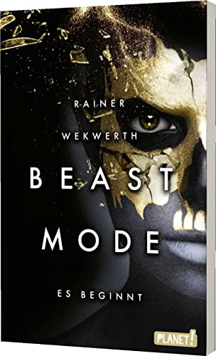 Stock image for Beastmode 1: Es beginnt - Spannende Science-Fiction fr Teenager ab 14 Jahren for sale by Versandantiquariat Jena
