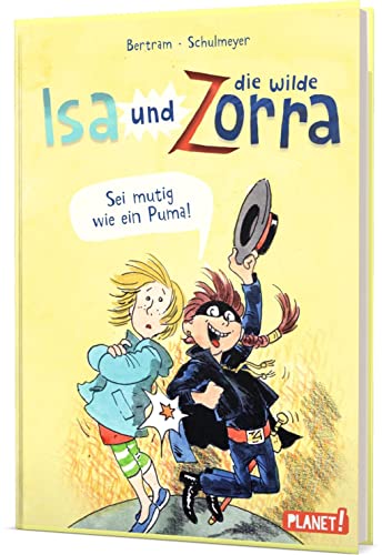 Stock image for Isa und die wilde Zorra 1: Sei mutig wie ein Puma!: Lustige Geschichte mit Comic-Elementen (1) for sale by medimops