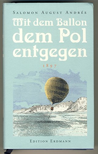 9783522600439: Mit dem Ballon dem Pol entgegen. 1897.