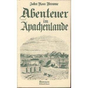 Beispielbild fr Abenteuer im Apachenlande. Nach der bs. von H. Hertz 1871 bearb. und hrggb. von Ulrich Schlemmer. zum Verkauf von Versandantiquariat  Rainer Wlfel