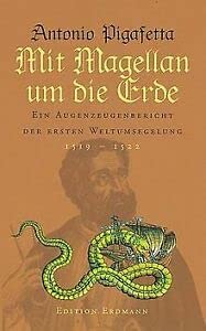 Mit Magellan um die Erde - Pigafetta, Antonio; Grün, Robert