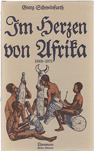 Stock image for Im Herzen von Afrika : 1868 - 1871 for sale by medimops