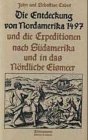 Imagen de archivo de John und Sebastian Cabot: Die Entdeckung von Nordamerika 1497 und die Expeditionen nach Sudamerika und in das Nordliche Eismeer a la venta por Zubal-Books, Since 1961