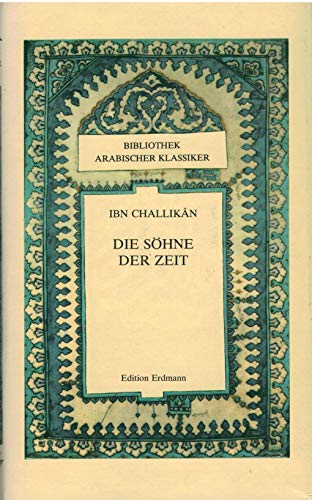 Die Söhne der Zeit : Ausz. aus d. biograph. Lexikon 
