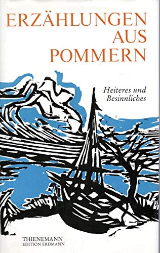 Stock image for Erzhlungen aus Pommern. Heiteres und Besinnliches for sale by Hylaila - Online-Antiquariat