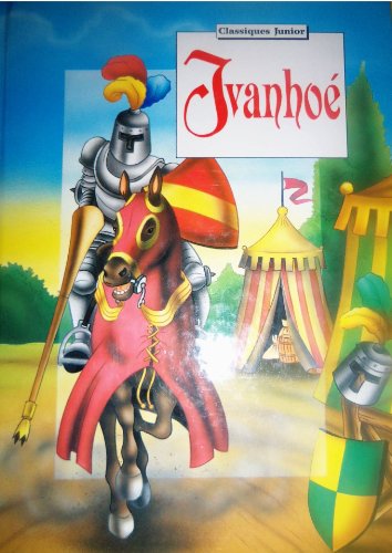 Stock image for Ivanhoe. [Reli] by Scott, Walter: for sale by Mli-Mlo et les Editions LCDA