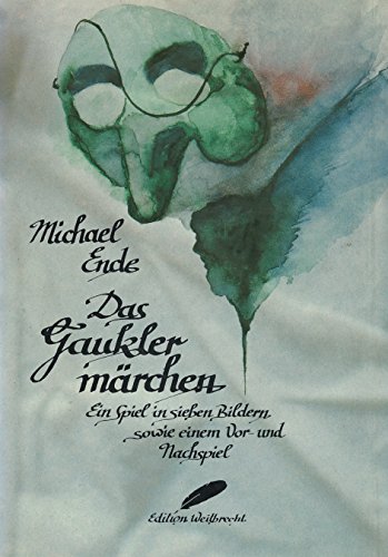 9783522700108: Das Gauklermrchen: Ein Spiel in sieben Bildern sowie einem Vor- und Nachspiel