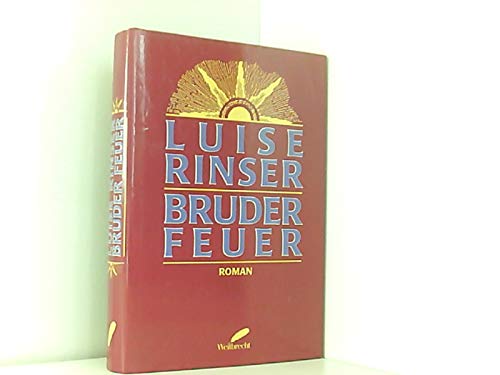 9783522702515: Bruder Feuer: Roman