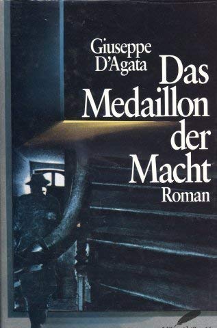 Das Medaillon der Macht. Roman. Aus dem Italienischen ins Deutsche übertragen von Enrico Heineman...