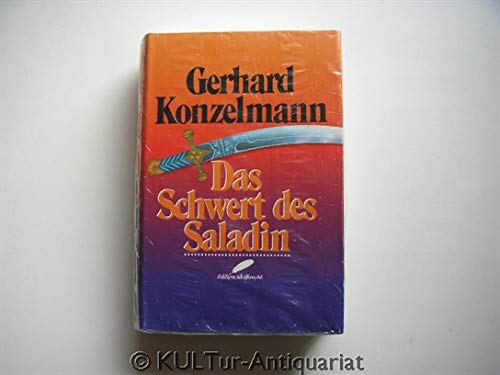 Beispielbild fr Das Schwert des Saladin zum Verkauf von Kultgut