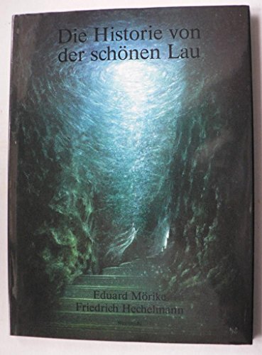 Stock image for Die Historie von der schnen Lau for sale by Armadillo Books