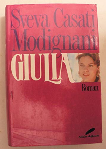 Imagen de archivo de Giulia. [Roman]. a la venta por Steamhead Records & Books