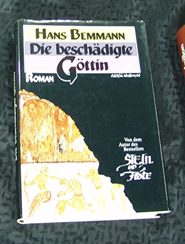 Stock image for Die beschdigte Gttin : Roman. for sale by Antiquariat + Buchhandlung Bcher-Quell