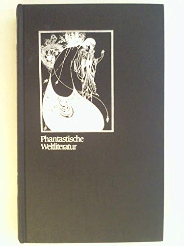 Die Freunde der Freunde. Der Geier (Die Meisterwerke der Phantastischen Weltliteratur ; Bd. 6) - Luis, Borges, James Henry Kafka Franz u. a.