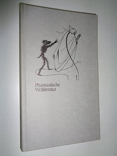 Beispielbild fr Die Meisterwerke der Phantastischen Weltliteratur Band 8. Herausgegeben von Jorge Luis Borges.Ins Deutsche bersetzt von Maria Bamberg. zum Verkauf von Antiquariat KAMAS