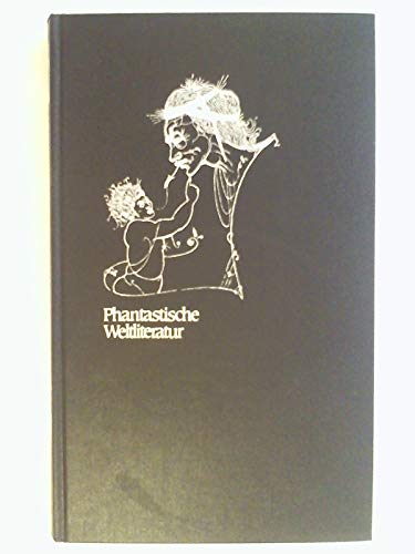 Beispielbild fr Die Meisterwerke der Phantastischen Weltliteratur Band 9. Herausgegeben von Jorge Luis Borges.Ins Deutsche bersetzt von Maria Bamberg. zum Verkauf von Antiquariat KAMAS