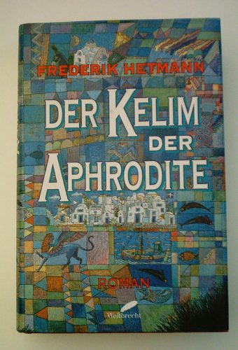 9783522716406: Der Kelim der Aphrodite: Roman