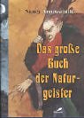 Stock image for Das groe Buch der Naturgeister for sale by medimops