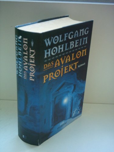 Das Avalon Projekt. (9783522717052) by Hohlbein, Wolfgang