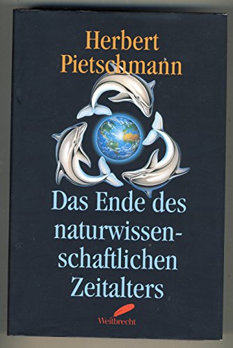 Stock image for Das Ende des naturwissenschaftlichen Zeitalters for sale by medimops