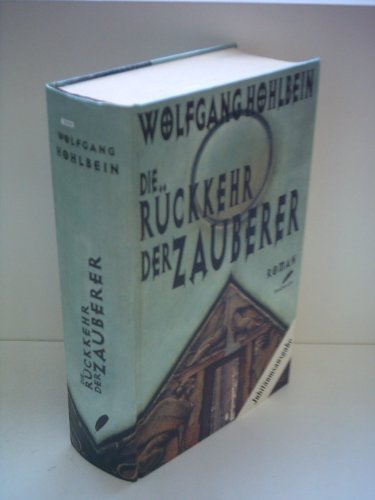 Beispielbild fr Die Rckkehr der Zauberer. Roman. zum Verkauf von Steamhead Records & Books