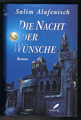 Stock image for Die Nacht der Wnsche. for sale by Antiquariat Eule