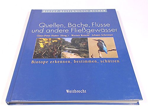 Stock image for Weitbrecht Biotop-Bestimmungs-Bcher, Bd.5, Quellen, Bche, Flsse und andere Fliegewsser for sale by medimops