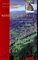 Imagen de archivo de Nordschwarzwald. - EURONATUR-Erlebnisfhrer Natur entdecken und erleben a la venta por Der Bcher-Br