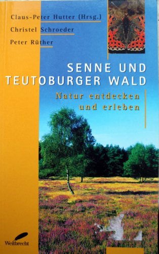 Beispielbild fr Senne und Teutoburger Wald. Natur entdecken und Erleben zum Verkauf von medimops