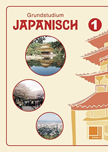 Beispielbild fr Grundstudium Japanisch 1 -Language: german zum Verkauf von GreatBookPrices