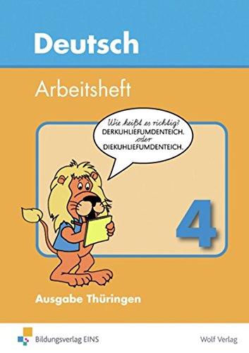Stock image for Deutsch 4. Arbeitsheft. Thringen: Arbeitshefte fr die 2. bis 4. Jahrgangsstufe for sale by medimops