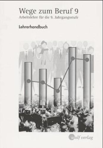 Stock image for Wege zum Beruf, Jahrgangsstufe 9 for sale by medimops