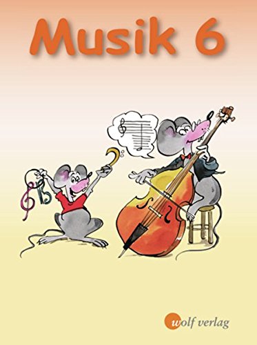 Beispielbild fr Musik - Ausgabe fr die sechstufige Realschule in Bayern: Schlerbuch 6 zum Verkauf von medimops