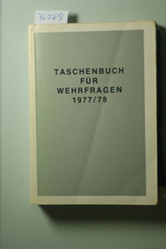 9783524005997: Taschenbuch fr Wehrfragen 1977/78