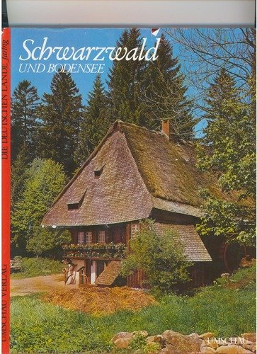 9783524630014: Schwarzwald und Bodensee =: La Foret-Noire et le Lac de Constance = Black Forest and Lake Constance (Die Deutschen Lande farbig) (German Edition)