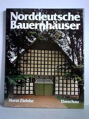 Stock image for Norddeutsche Bauernhuser. for sale by Bokel - Antik