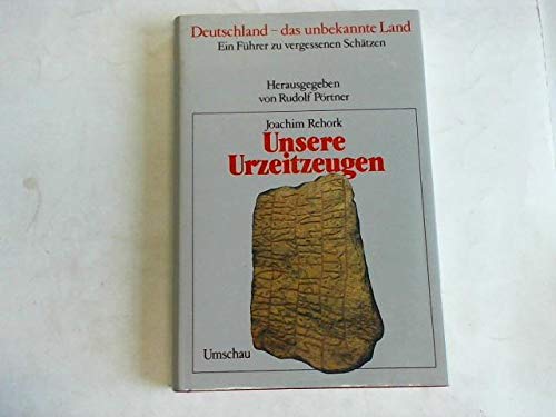 Stock image for Unsere Urzeitzeugen for sale by Bcherpanorama Zwickau- Planitz