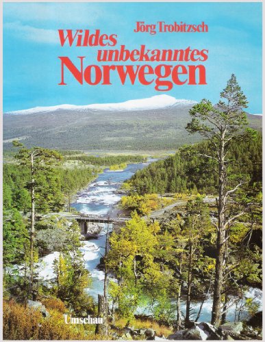 Stock image for Wildes unbekanntes Norwegen for sale by Versandantiquariat Felix Mcke