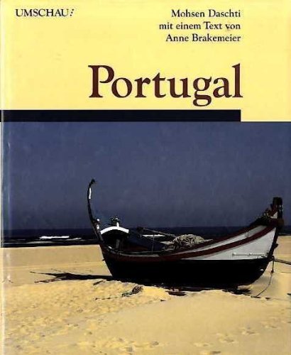 Portugal. Mohsen Daschti. Mit einem Text von Anne Brakemeier