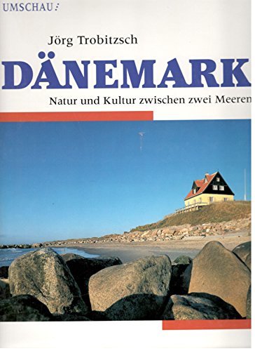 Beispielbild fr Dnemark. Natur und Kultur zwischen zwei Meeren, zum Verkauf von Grammat Antiquariat