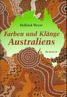 Stock image for Farben und Klnge Australiens, Mit Musik-CD for sale by Harle-Buch, Kallbach