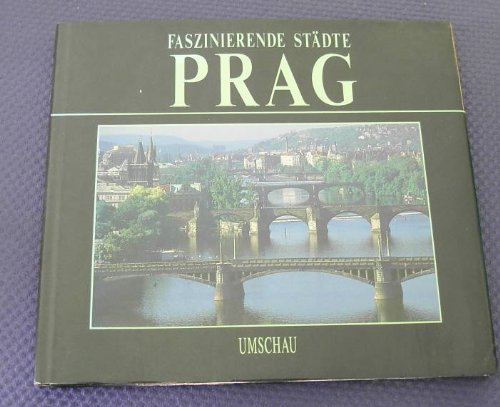 Stock image for Prag (Faszinierende Stdte) for sale by 3 Mile Island