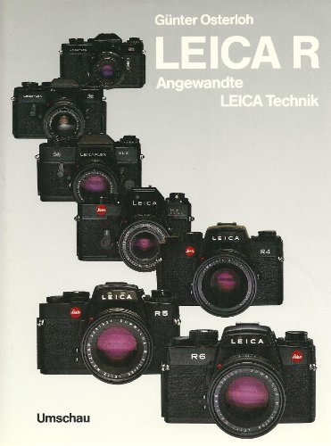 9783524680224: LEICA R. Angewandte LEICA Technik