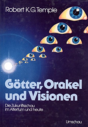Stock image for Gtter, Orakel und Visionen. Die Zukunftsschau im Altertum und heute for sale by medimops