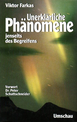 Beispielbild fr Unerklrliche Phnomene - jenseits des Begreifens zum Verkauf von 3 Mile Island