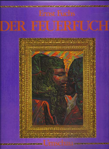Der Feuerfuchs. Hrsg. von Richard P. Hartmann. [Die Übers. . stammt von Inge Nöninger .]