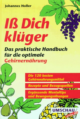 Stock image for I Dich klger. Das praktische Handbuch fr die optimale Gehirnernhrung for sale by medimops