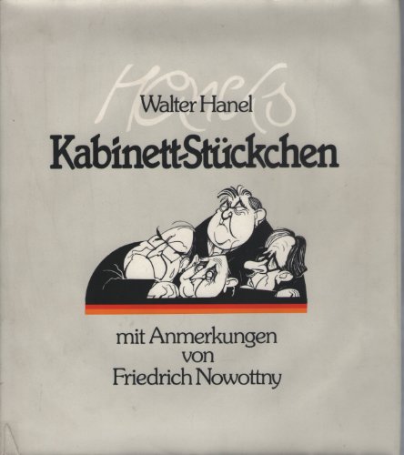 Stock image for Kabinett-Stckchen `84 - Mit Anmerkungen von Friedrich Nowottny - Politische Karikaturen for sale by Sammlerantiquariat