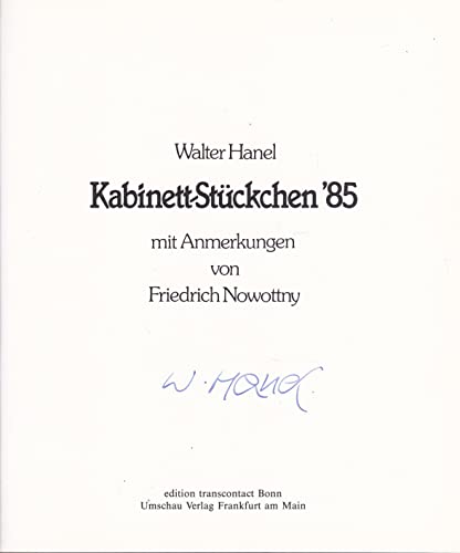 Beispielbild fr Hanels Kabinett-Stckchen '85 mit Anmerkungen von Friedrich Nowottny. zum Verkauf von Klaus Kuhn Antiquariat Leseflgel